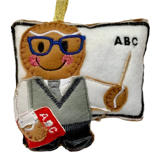 Machine embroidered felt teacher gingerbread man Christmas decoration